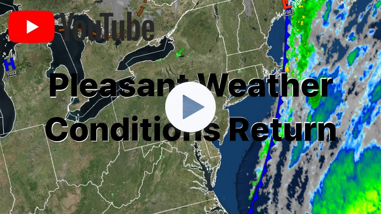 Pleasant Weather Conditions Return