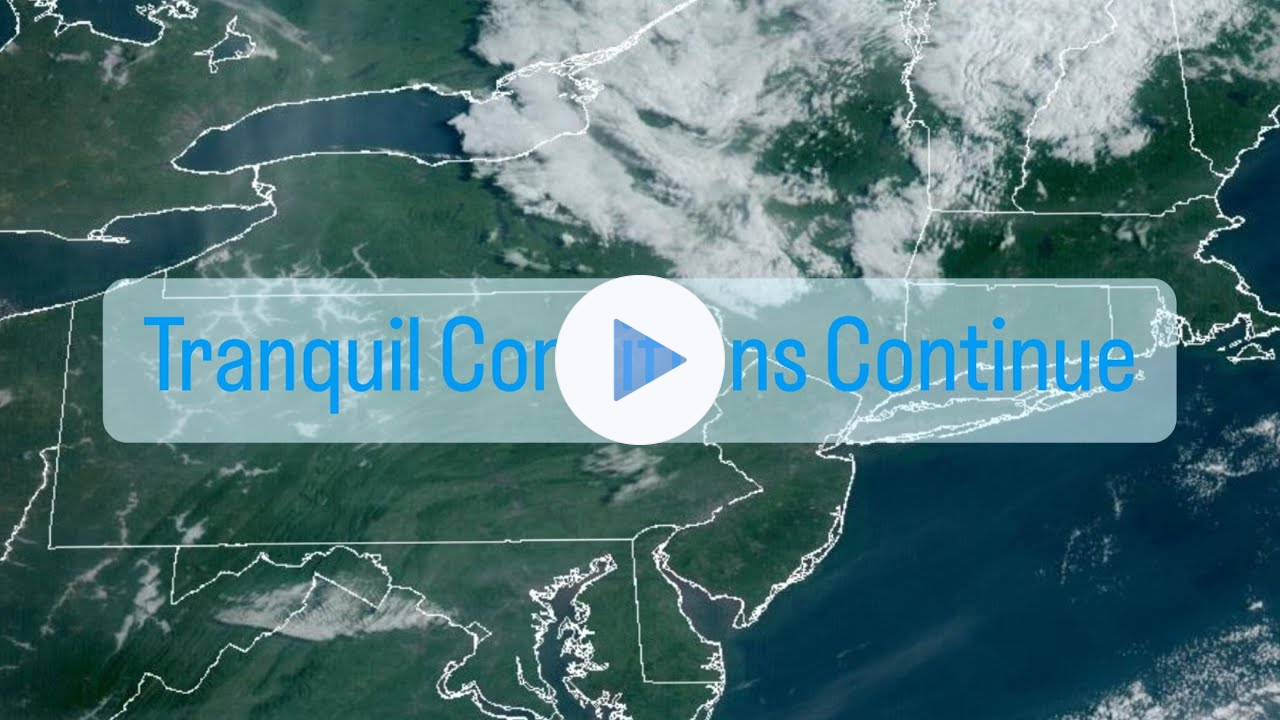 Tranquil Conditions Continue