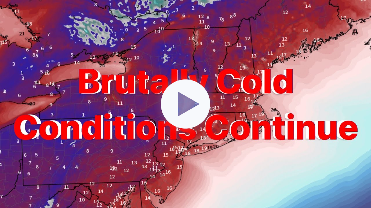 Brutally Cold Conditions Continue