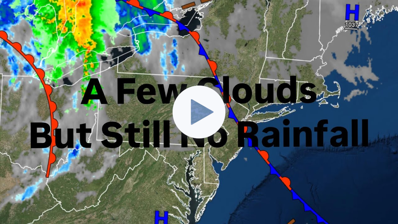 A Few Clouds But Still No Rainfall