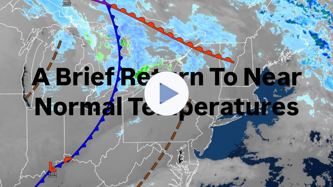 A Brief Return To Near Normal Temperatures