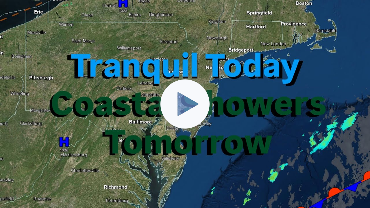 Tranquil Today Coastal Showers Tomorrow