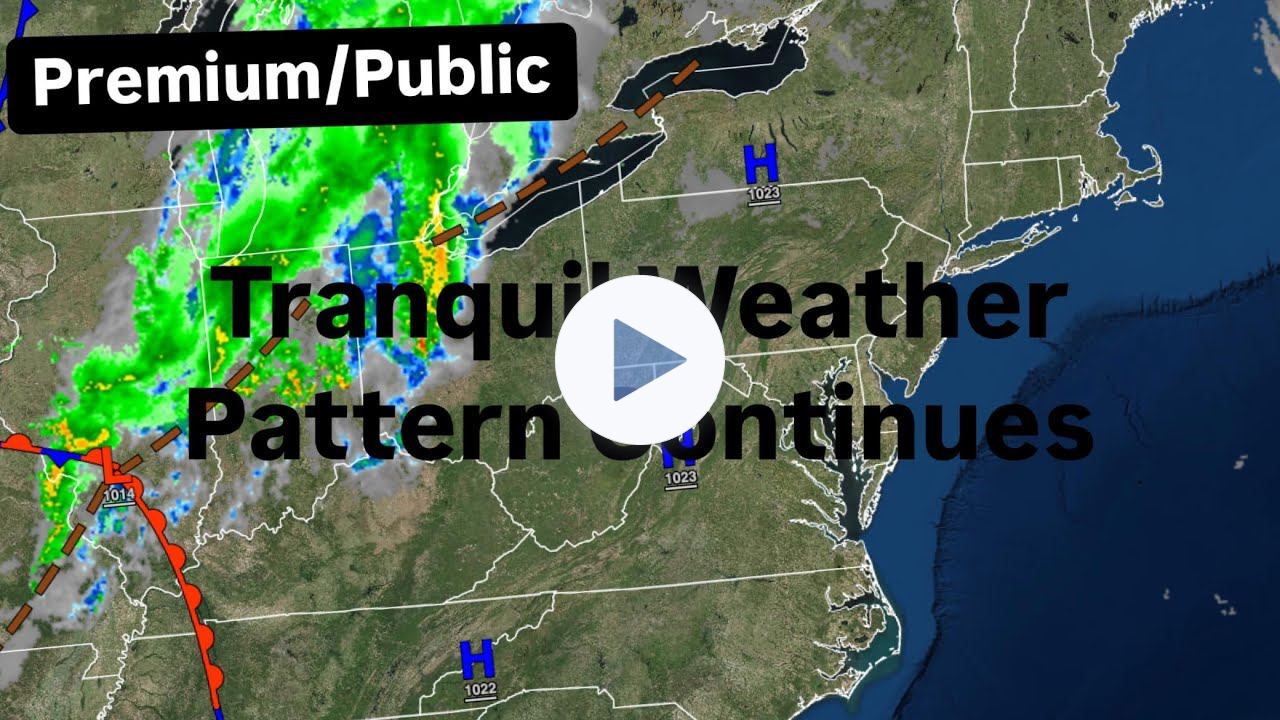 Tranquil Weather Pattern Continues