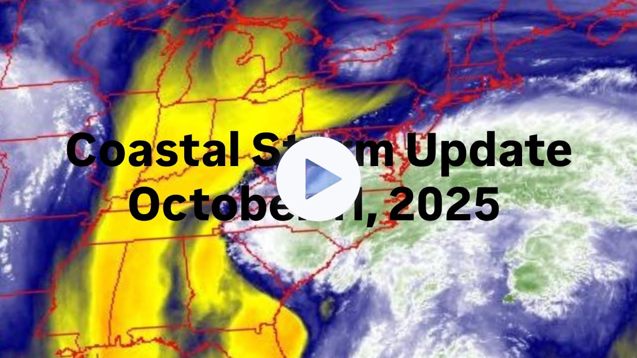 Coastal Storm Update October 11, 2025