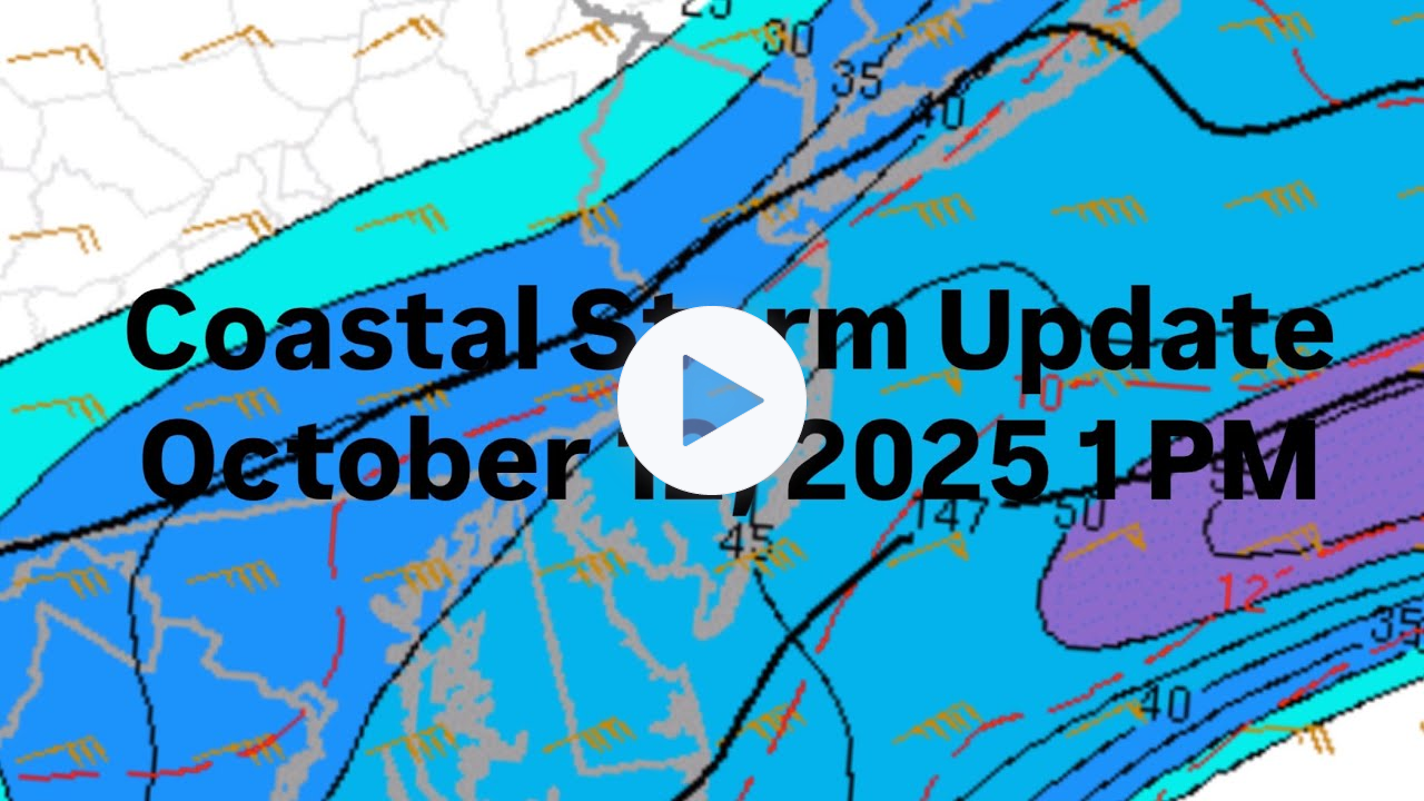 Coastal Storm Update October 12, 2025 1 PM