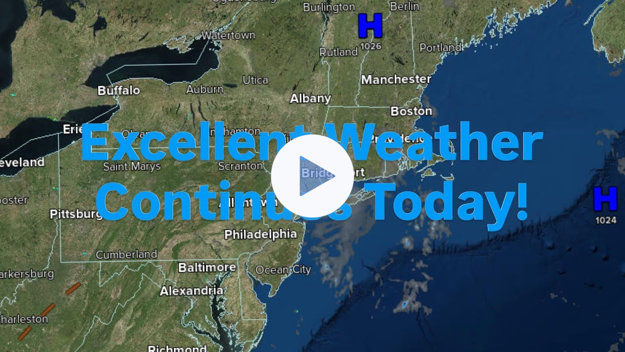 Excellent Weather Continues Today!