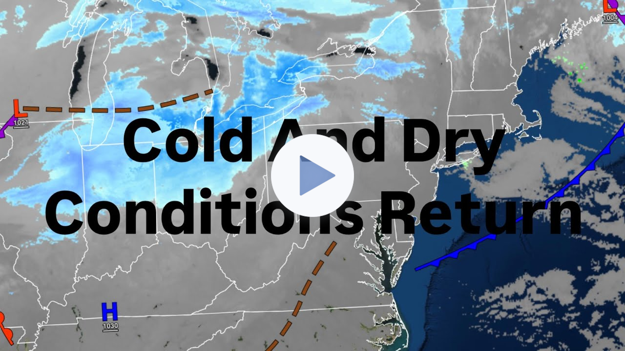 Cold And Dry Conditions Return