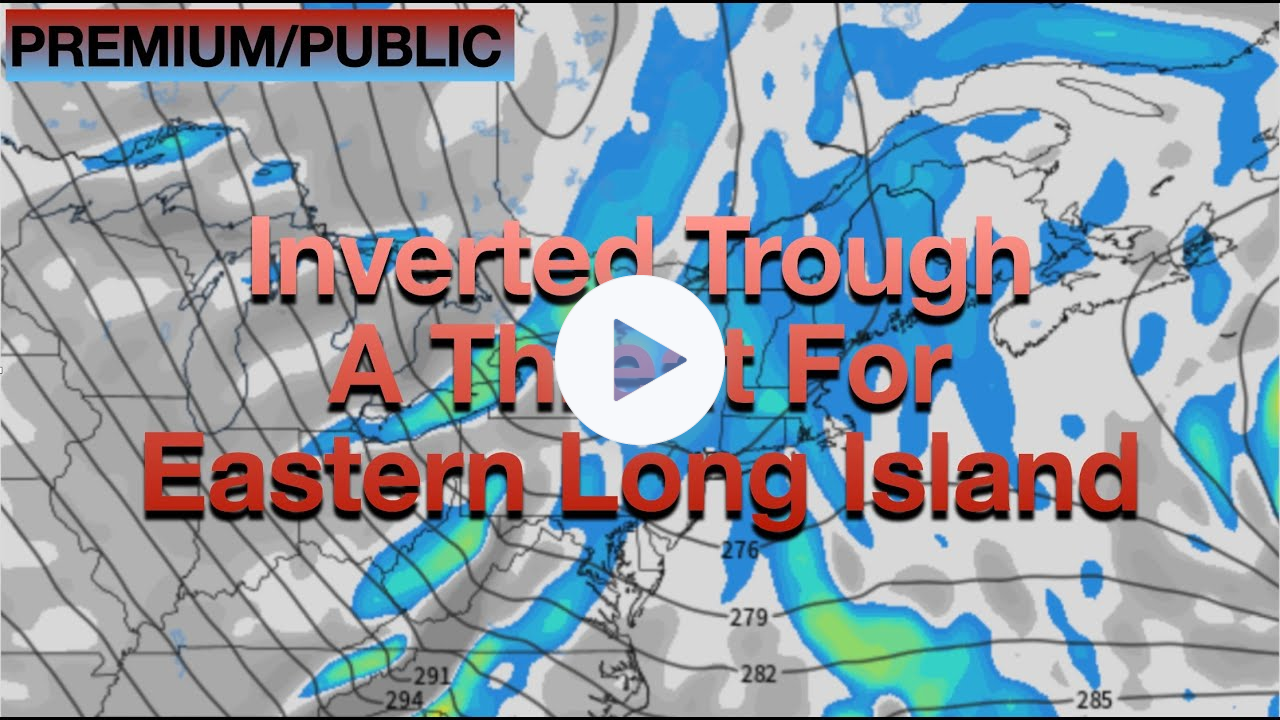 Inverted Trough A Threat For Eastern Long Island