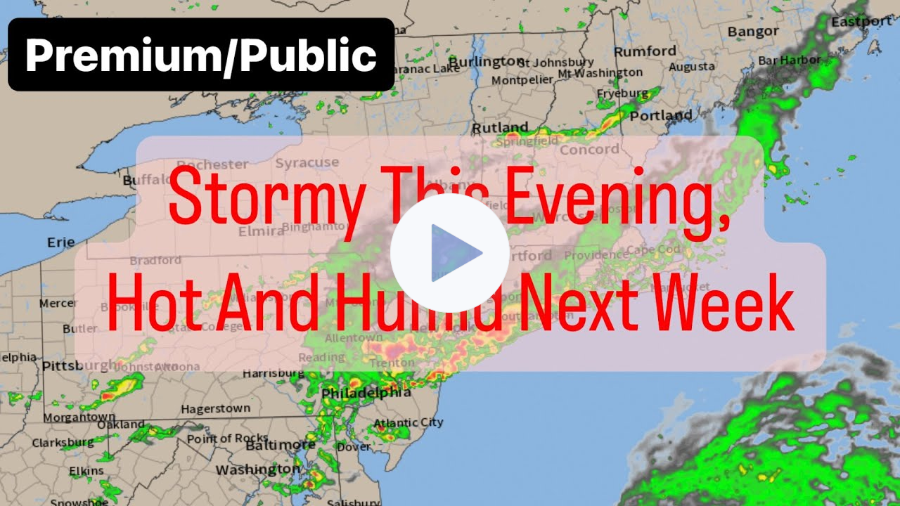 Storms This Evening, Hot And Humid Next Week