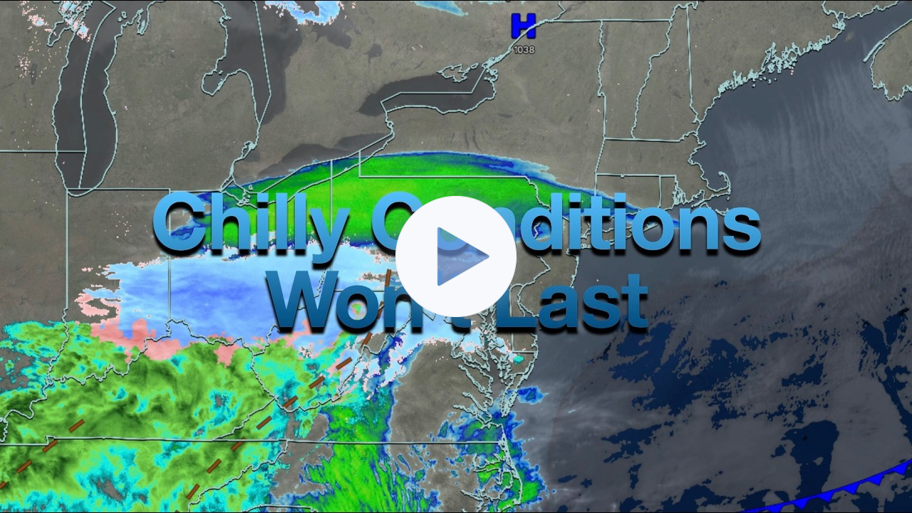 Chilly Conditions Won't Last