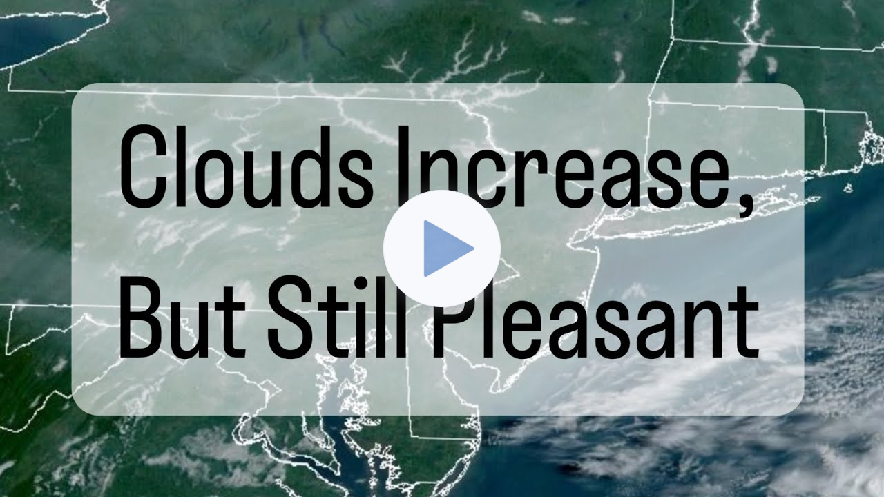 Clouds Increasing, But Still Pleasant