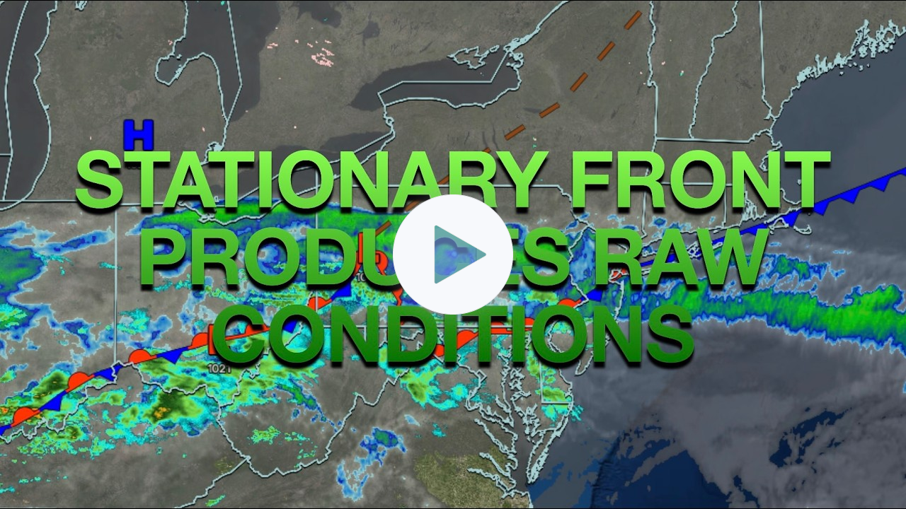 Stationary Front Produces Raw Conditions