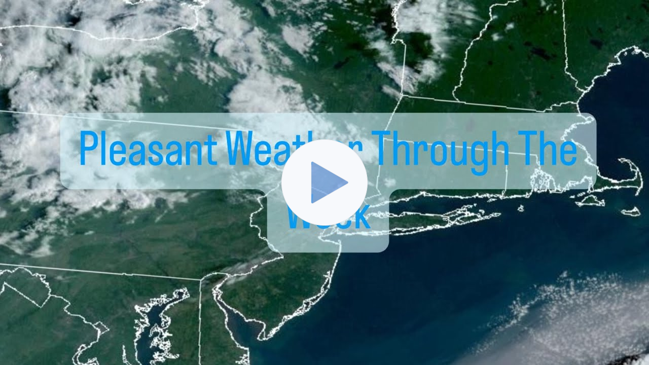 Pleasant Weather Through The Week