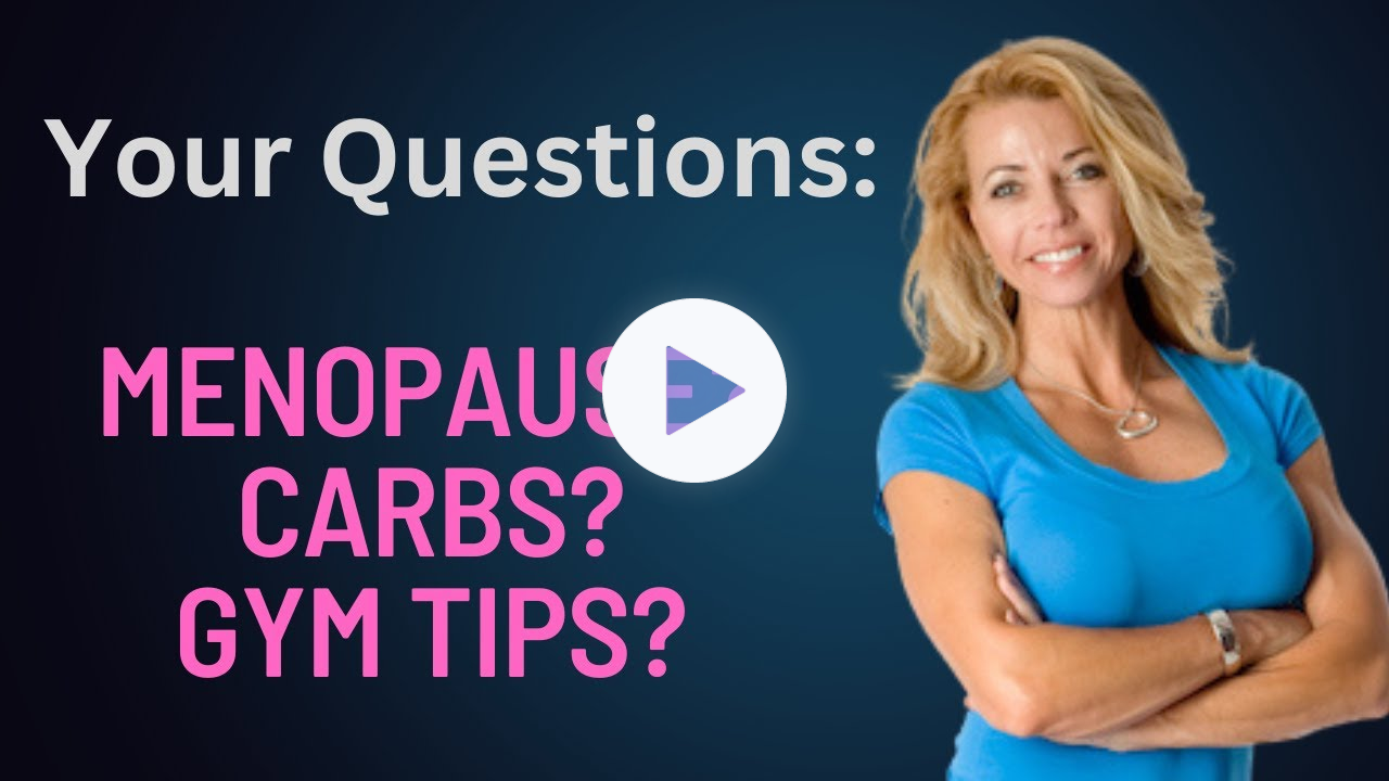 Q and A episode: Carbs, training and menopause!