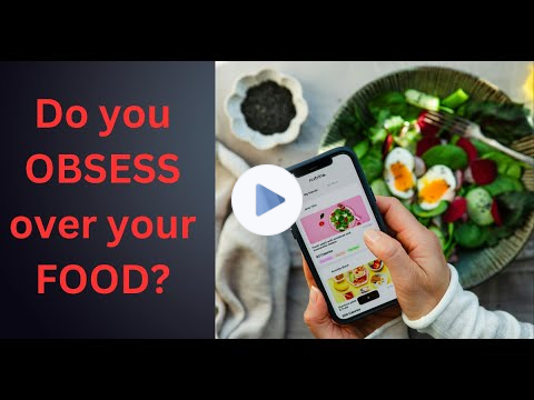Do you OBSESS over your food?