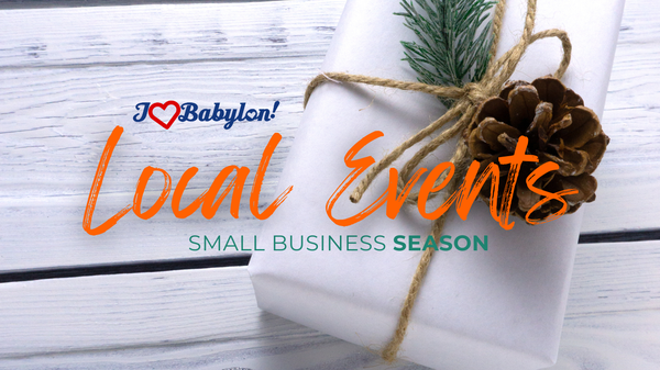 Events Around the Town of Babylon this Weekend