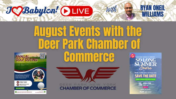 VIDEO: 2 Big Events from the Deer Park Chamber this August