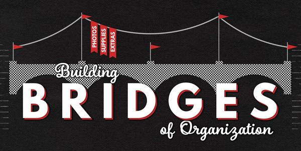 Building Bridges of Organization