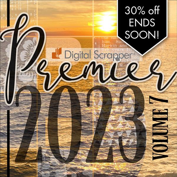 Premier 2023 Volume 7 30% Off ends Soon