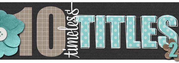 10 Timeless Titles Vol 2