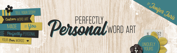 Perfectly Personal Word Art