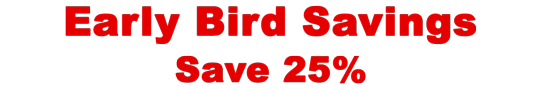 Early Bird Savings
