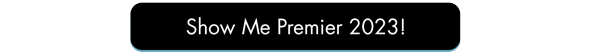 SHow Me Premier 2023!