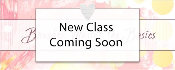 New Class Coming Soon