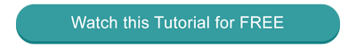 Watch this Tutorial for Free