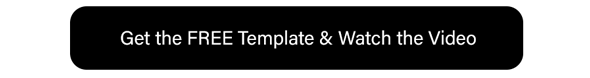 Get the Free Template & Watch the Video