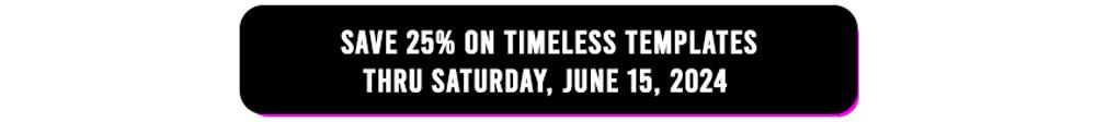 Save 25% Now!