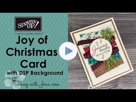 Christmas Card with Designer Series Paper Background (Joy of Noel and Christmas Classics Stamp Sets)