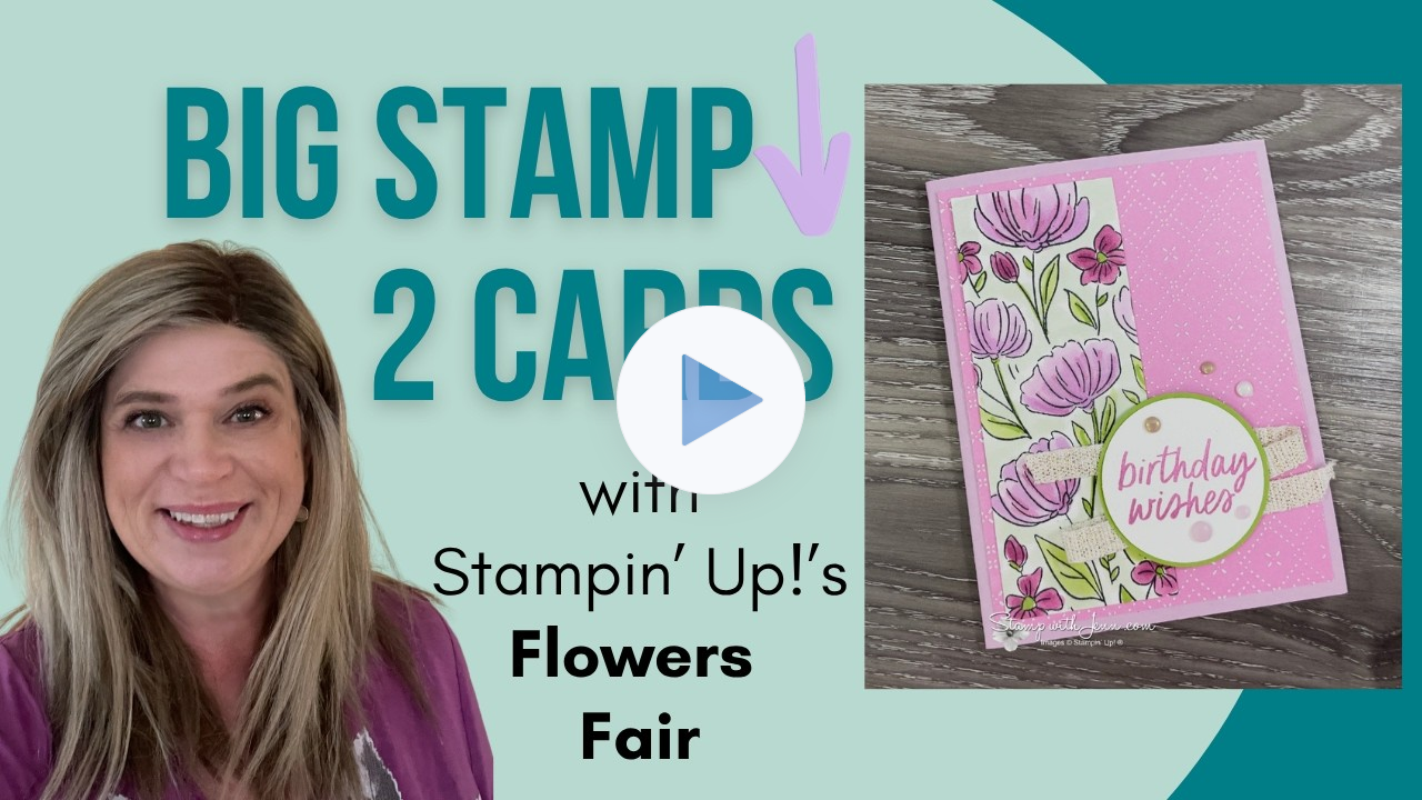 Stampin' Up Flowers Fair Card Idea | Make 2 Cards from One Stamp