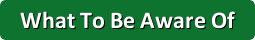 What To Be Aware Of