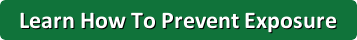 Learn How To Prevent Exposure