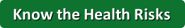 Know the Health Risks
