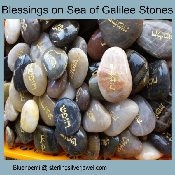 Blessings on the Galilee Stones