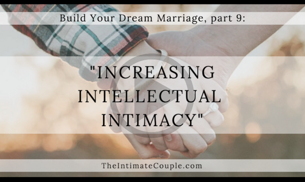 increasing intellectual intimacy