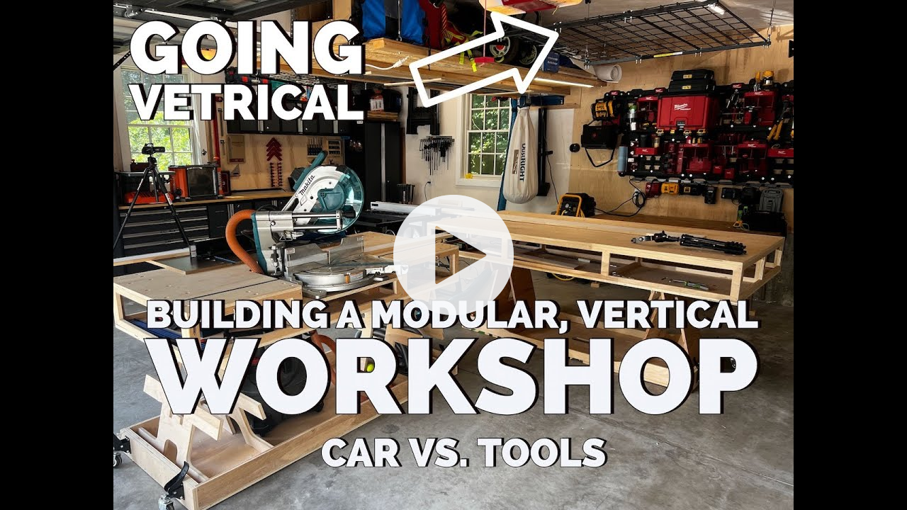 Building a Modular, Efficient and VERTICAL Workshop!