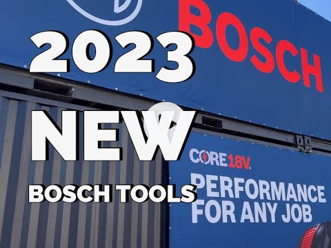 Bosch - New Tools for 2023