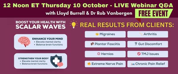Live Webinar on Boost Your Health with Scalar Waves