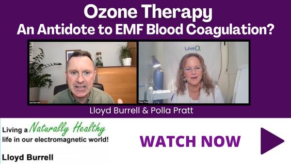 Ozone Therapy - An Antidote to EMF Blood Coagulation?