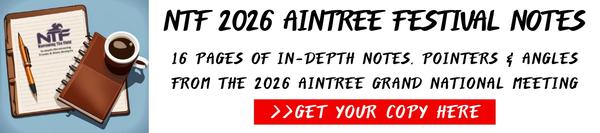 Get your copy of the NTF Aintree Notes HERE!