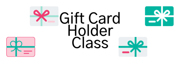 gift card holder class