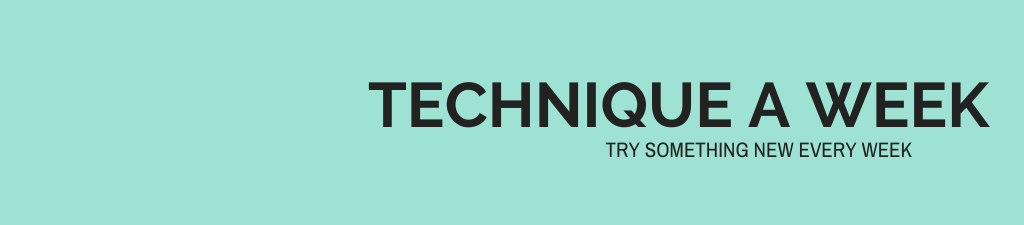 technique a week