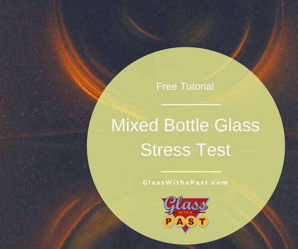 Mixed Bottle Glass Stress Test