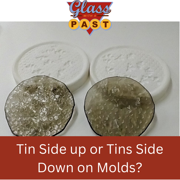 Tin Side up or Tin Side down on Molds?