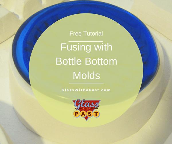 Fusing with Bottle Bottom Molds