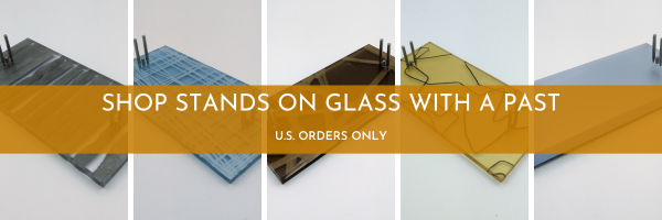 Shop Stands at Glass With a Past - U.S. Orders only, Worldwide Shipping COMING SOON