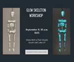 Glow Skeleton Workshop